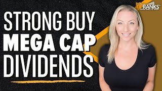 3 Strong Buy Mega Cap Dividend Stocks Stocks for Growth AND Passive Income [upl. by Moffat680]