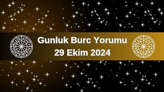 Gunluk Burc Yorumu 29 Ekim 2024 [upl. by Atsahc663]