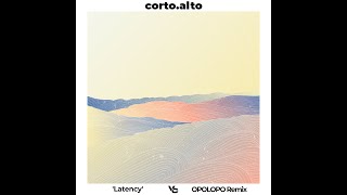 cortoalto  Latency OPOLOPO Remix Vibe Collide Records PREVIEW [upl. by Delphina]