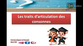 les traits darticulation des consonnes [upl. by Werna]