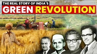 Green Revolution The untold story of Indias Agricultural Revolution [upl. by Ayeka]