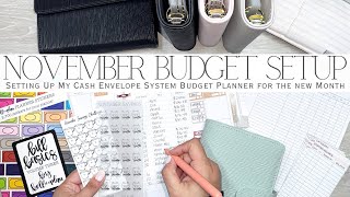 November 2024 Cash Envelope Budget Planner Setup  Setting Up My Planner for the New Month [upl. by Tiloine]