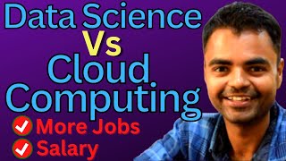 Data Science Vs Cloud Computing Which is Better Easy Best Salary in India for Freshers in Hindi [upl. by Yrdua267]