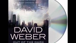 Out of the Dark by David WeberAudiobook Excerpt [upl. by Bennet]