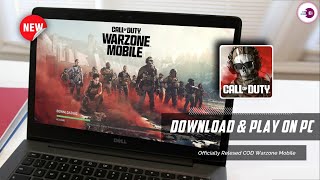 How to Download and Play COD Warzone™ Mobile on PC amp Laptop New Version 2024 [upl. by Nalyad]