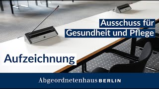 44 Sitzung des Ausschusses Gesundheit und Pflege am 11112024 [upl. by Ahsercel]