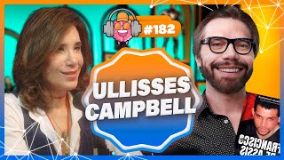 ULLISSES CAMPBELL  PODPEOPLE 182 [upl. by Maccarthy]