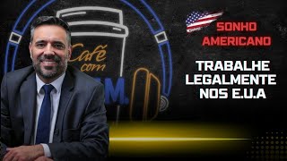 Saiba como Trabalhar Legalmente nos Estados Unidos Especial com o Advogado Vinicius Bicalho [upl. by Triley516]