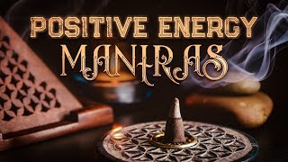 POSITIVE ENERGY MANTRAS  7 Powerful Mantras to Bring Positive Vibes in and around you [upl. by Dewhirst]