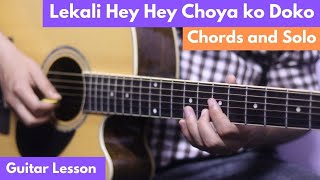 Lekali Hey Hey  Guitar Lesson  Chords amp Solo [upl. by Yelruc499]