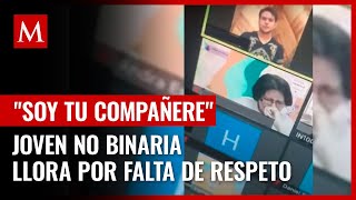 quotNo soy tu compañera soy tu compañerequot Así fue el caso de joven no binaria llora en clase en línea [upl. by Sair627]