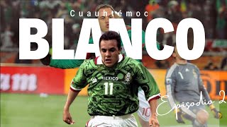 ESTÁ ES LA HISTORIA DEL ÚLTIMO ÍDOLO AMERICANISTA  CUAUHTÉMOC BLANCO EPISODIO 2  DOCUMENTAL [upl. by Zamora878]