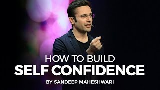 How to Build Self Confidence By Sandeep Maheshwari I Hindi [upl. by Nemrak]