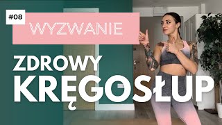 WYZWANIE 08 🔥 ZDROWY KRĘGOSŁUP [upl. by Perle]