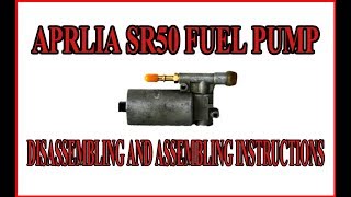 Aprlia SR50 Fuel Pump Assembling and Disassembling  Tips [upl. by Nosiddam]