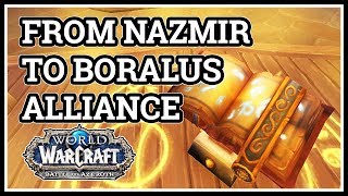 How to get From Nazmir to Boralus WoW Alliance [upl. by Dnar]