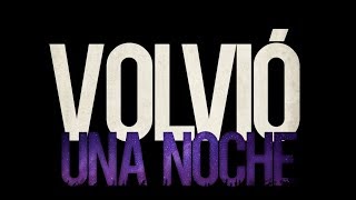 TEASER VOLVIO UNA NOCHE [upl. by Constancia]