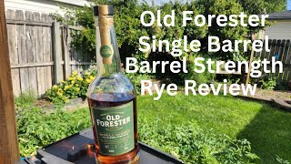 Old Forester Barrel Strength Rye Review [upl. by Adnolat]