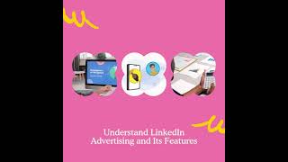 Discover A Comprehensive Guide to LinkedIn Ads [upl. by Ymiaj221]