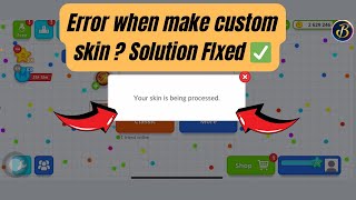 Your skin in being processing  custom skin on agario mobile  Solution ✅ [upl. by Jerad]