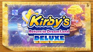 Halcandra  A New Enemy  Kirbys Return to Dream Land Deluxe ost [upl. by Maxfield629]