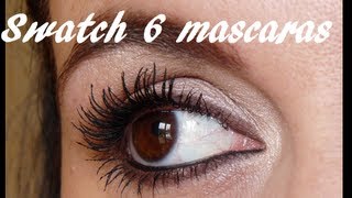 Revue  swatchs de 6 mascaras  top 6 review [upl. by Mullac]