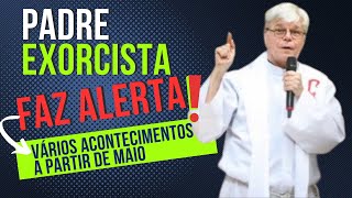 ALERTA do Padre Exorcista Jim com inicio no mês de MAIO DE 2024 [upl. by Thursby]