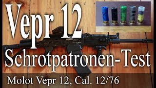 Vepr 12 AK Schrotflinte Schrotpatronen Test [upl. by Rosdniw313]