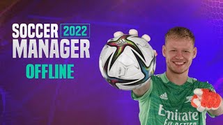 How To Play Soccer Manager 2022 OFFLINE No ADS [upl. by Hgiellek]