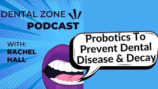 Why You Should Take Oral Probiotics To Prevent Tooth Decay and Gum Disease [upl. by Ahcorb]