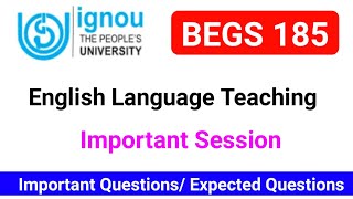 BEGS 185 Important Questions  English Language Teaching Important Questions BEGS 185 Previous Year [upl. by Nady640]