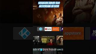 SOLUCIÓN ERROR 500 ACESTREAM EN KODI [upl. by Bertram]