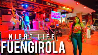 NIGHTLIFE FUENGIROLA 🇪🇦 May 2024 Update  Costa del Sol  Spain Malaga 4K [upl. by Hassadah]