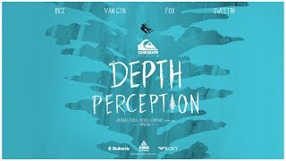 Quiksilver Presents Depth Perception  Official Trailer 2 HD [upl. by Hedve]