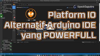 Platform IO pengganti Arduino IDE yang powerfull [upl. by Sessler]