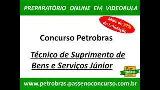 Concurso Petrobras  Técnico de Suprimento de Bens e Serviços Júnior [upl. by Olyhs191]