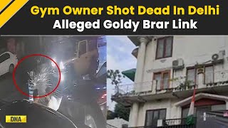 Delhi Gym News AfghanOrigin Gym Owner Shot Dead In Delhi  Caught On CCTV [upl. by Randa]