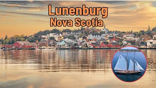 LUNENBURG NOVA SCOTIAs Hidden Gems Finally Revealed [upl. by Jannelle]