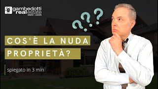 👉 Cosè la nuda proprietà e cosa si intende per diritto di usufrutto di una proprietà immobiliare [upl. by Dorelia875]