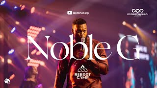 Powerful Worship with NOBLE G at CelebrationChurchGlobal REBOOT CAMP 2023 [upl. by Adneram]