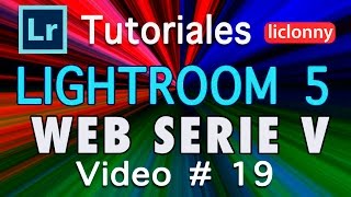 Tutorial Lightroom 5 Serie V 19 Módulo WEB ¿Qué es Carga HTML y Flash Publicar liclonny [upl. by Heiney]