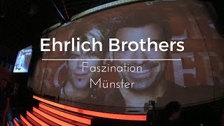 Ehrlich Brothers Faszination 07052017 Münster [upl. by Brainard799]