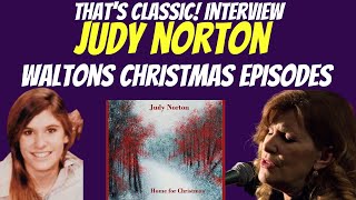 The Waltons Judy Norton Mary Ellen Behind the Scenes Christmas Episodes amp Holiday CD Interview [upl. by Greggory435]