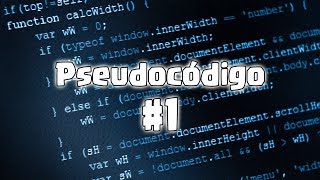 Pseudocódigo  ¿Qué es el pseudocódigo  Parte 1 [upl. by Tingey]