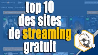 Top 10 des meilleurs sites de streaming gratuits 2024  2025 [upl. by Lamberto]