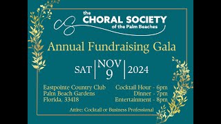 The Choral Society of The Palm Beaches 2024 Annual Fundraising Gala [upl. by Park]