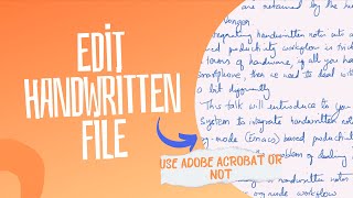 Is It Possible to Edit Handwritten File in Adobe Acrobat Yes But [upl. by Khalid]