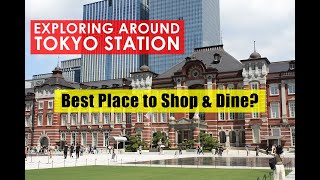 Tokyo Station  Best and Nice Place to Shop and Dine in Japan  Walking Tour [upl. by Elrahc857]