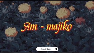 Am  majiko  Sub Español amp Romaji [upl. by Alor]