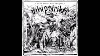 Whipstriker  Only Filth Will Prevail FULL ALBUM 2016 [upl. by Auqined]